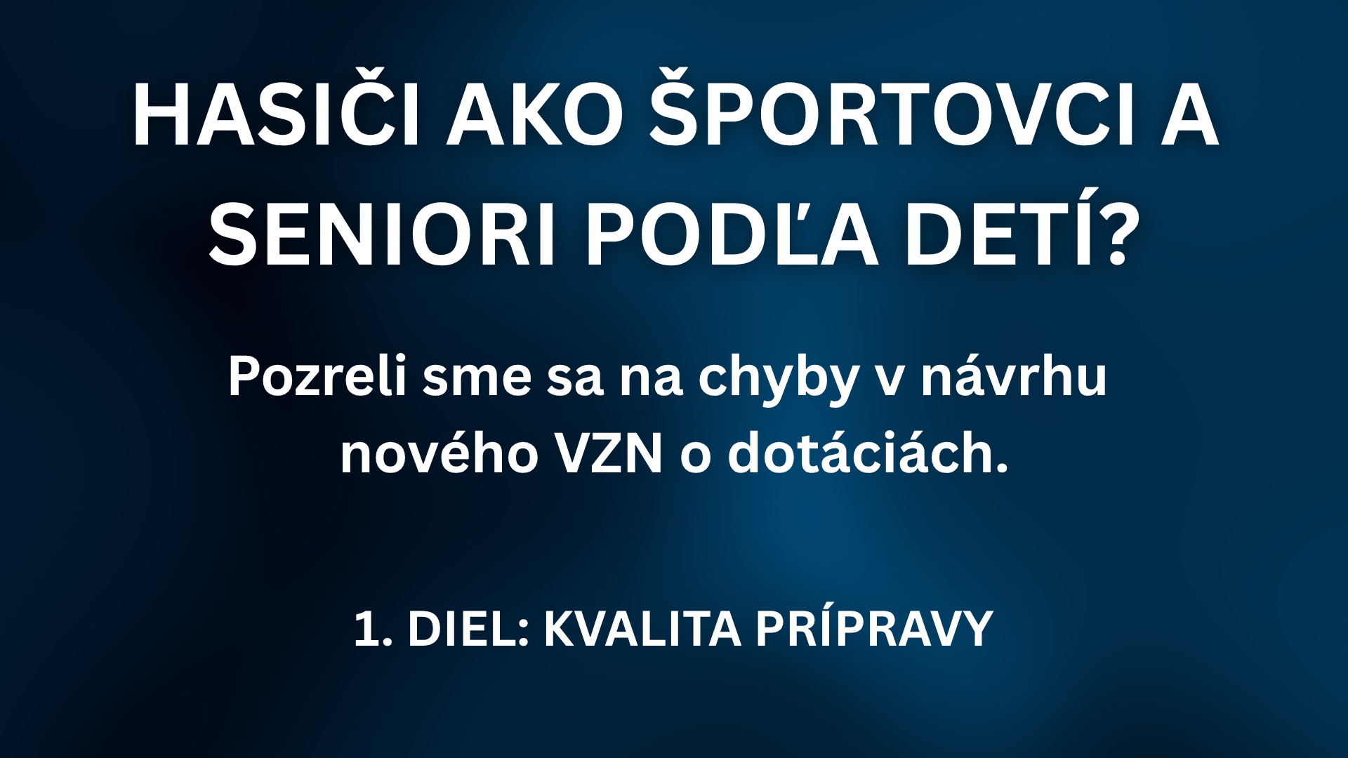 Hasiči podľa športových kritérií a seniori podľa počtu detí. Takto vyzerá návrh nového VZN